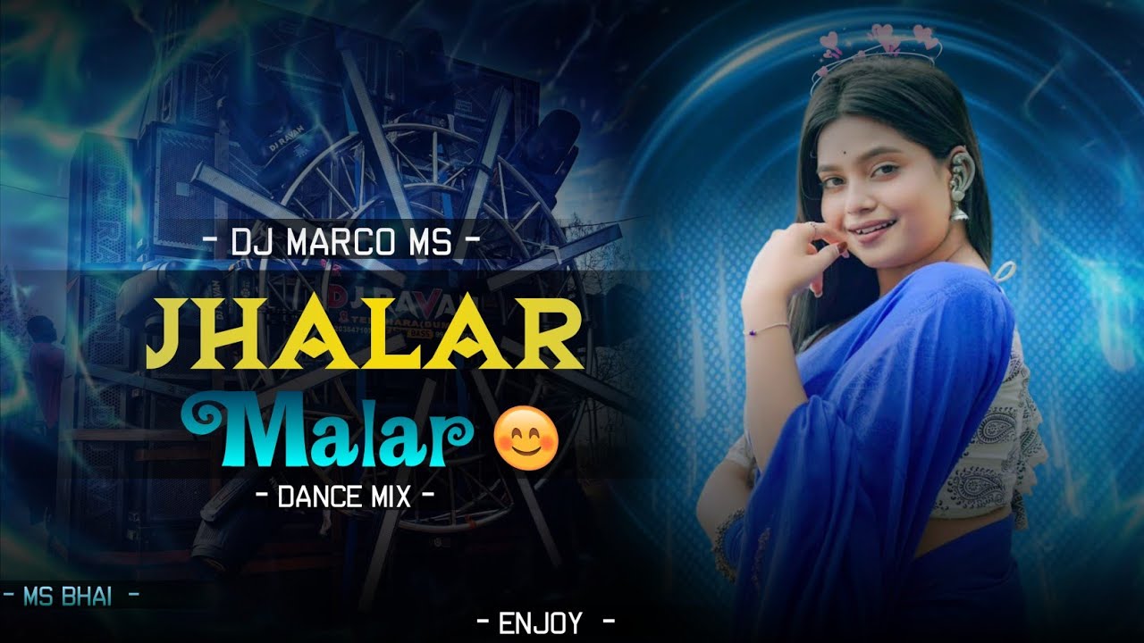 JHALAR MALAR || PURULIA SONG || DANCE MIX -/ DJ MARCO MS 