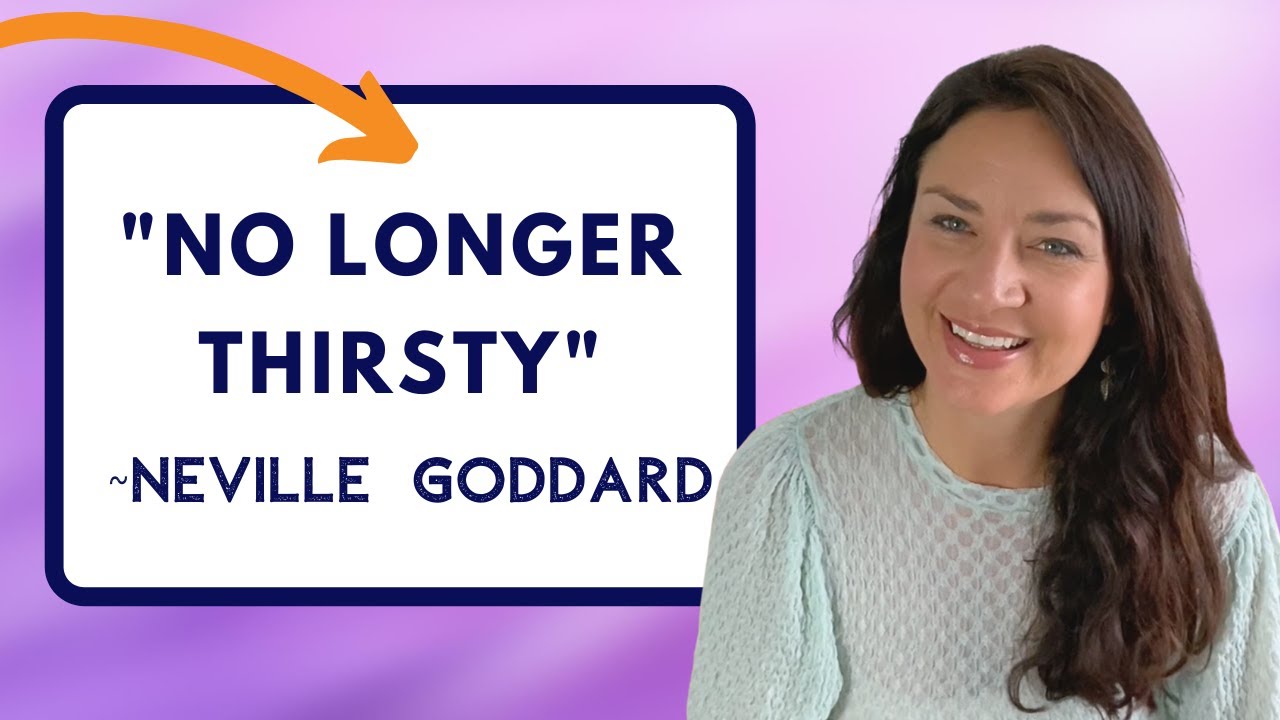 Neville Goddard: SATISFIED in the State