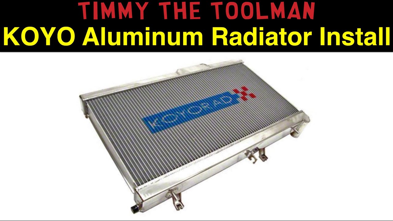 Koyo Aluminum Radiator Install - 3rd GEN Toyota 4runner & 1st GEN Toyota Tacoma
