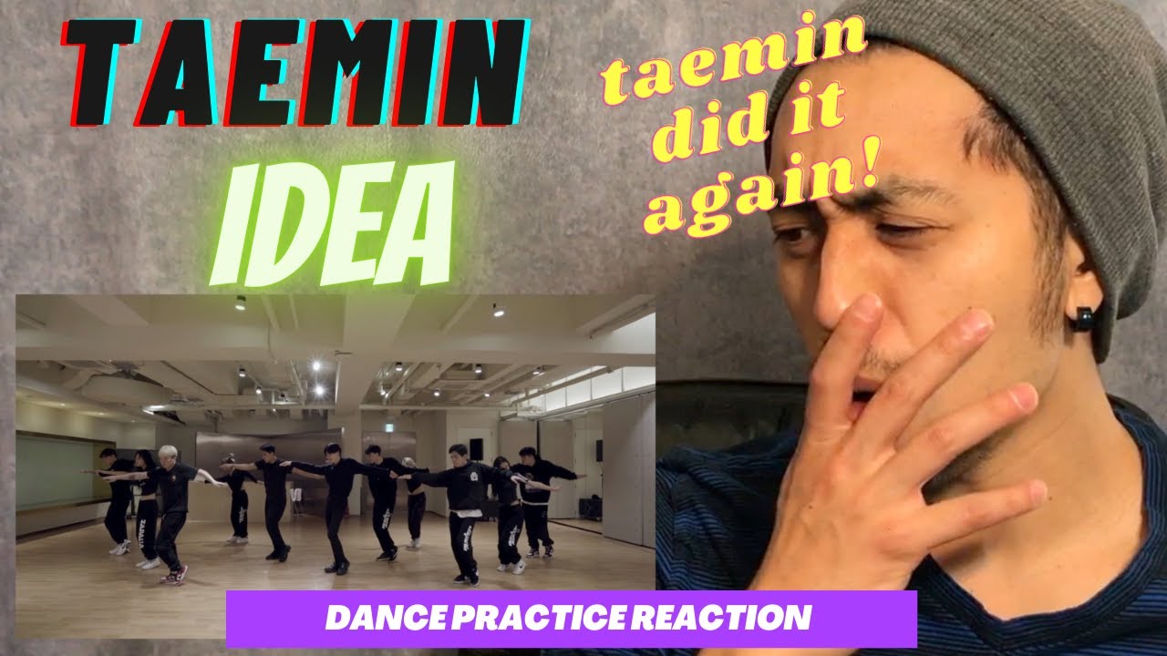 TAEMIN 태민 '이데아 (IDEA:理想)' Dance Practice || Professional Dancer Reacts