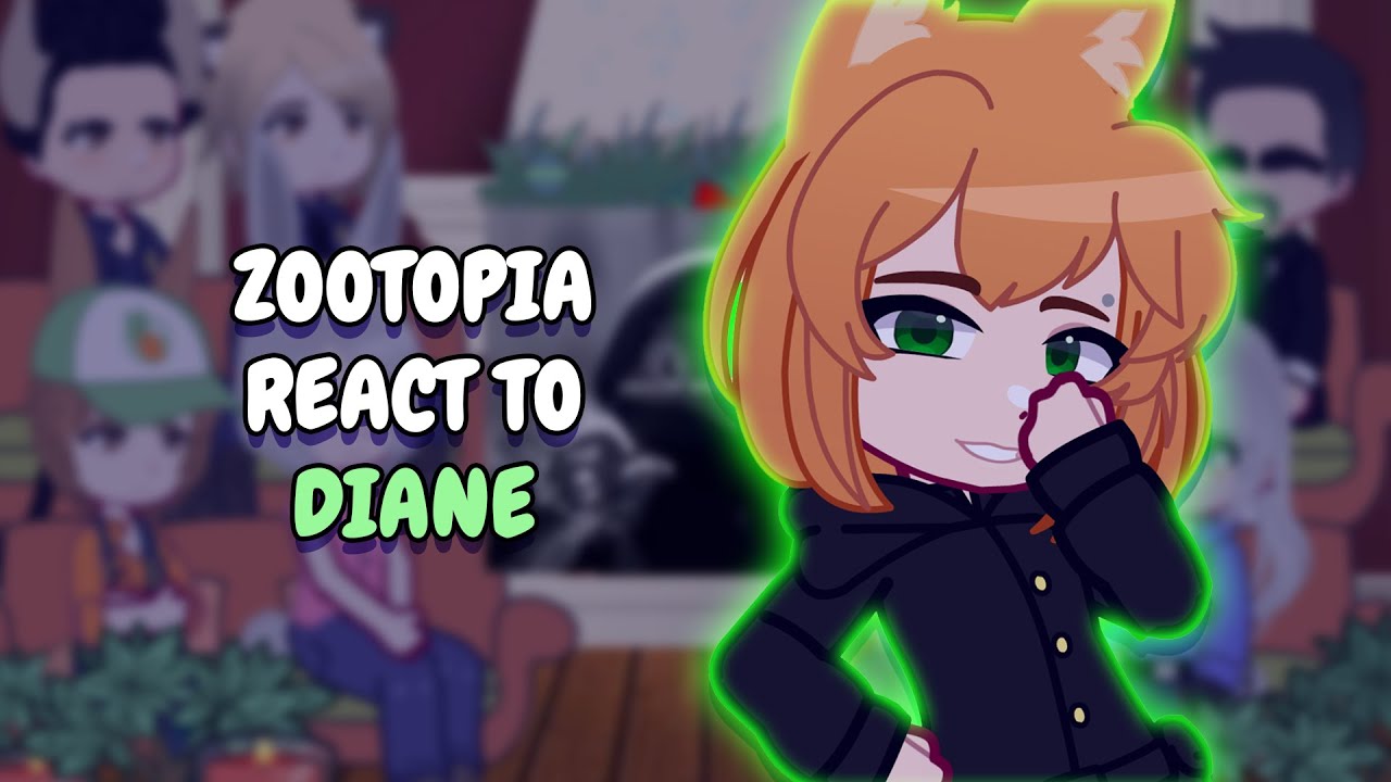Zootopia React To Nick + Judy's Daughter As Diane (The Bad Guys) || Gacha React