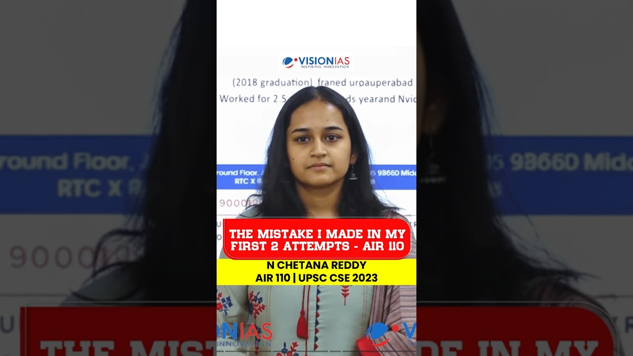 The Mistake I Made in My First 2 Attempts | AIR 110, UPSC CSE 2023 | Vision IAS