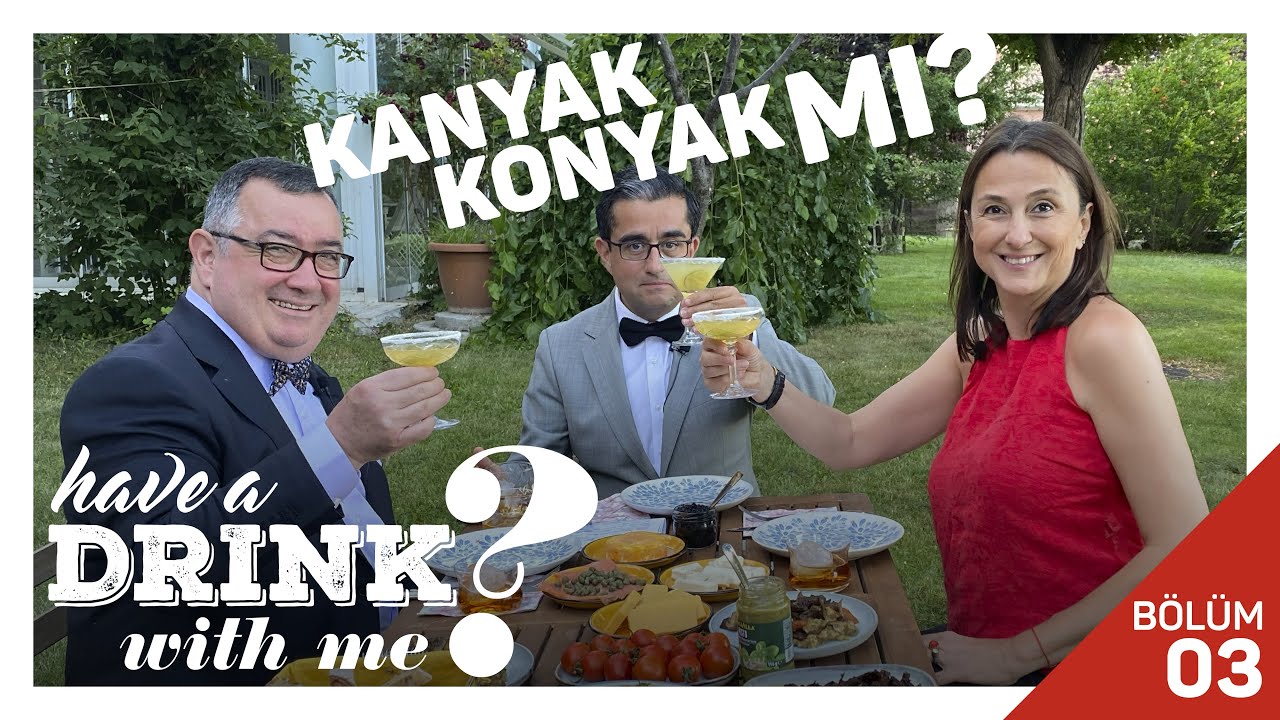 Kanyak mı, Konyak mı? Have a Drink with Me? - Neşri Murat Bingöl