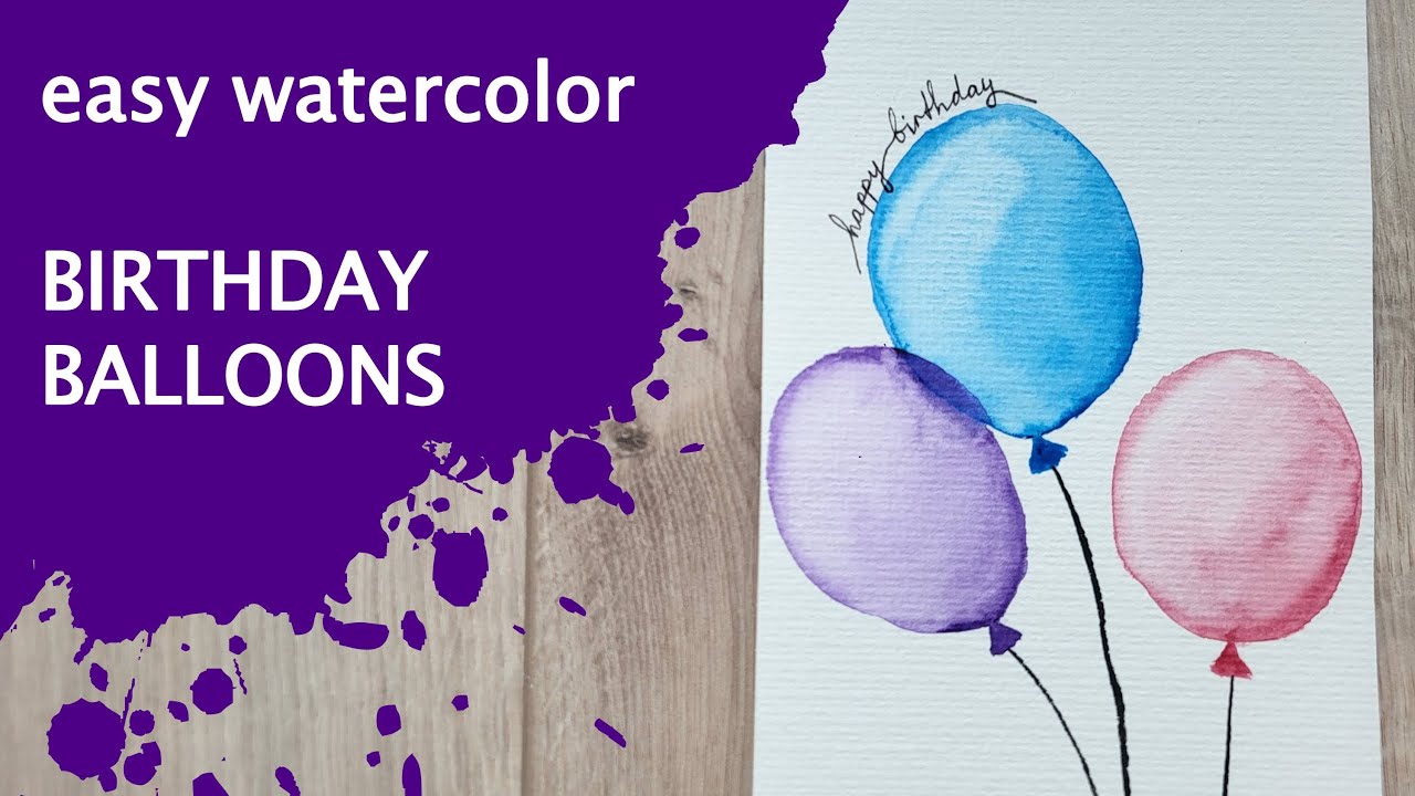 How to paint Easy watercolour Birthday Card  /// Balloons Tutorial for watercolor Beginners