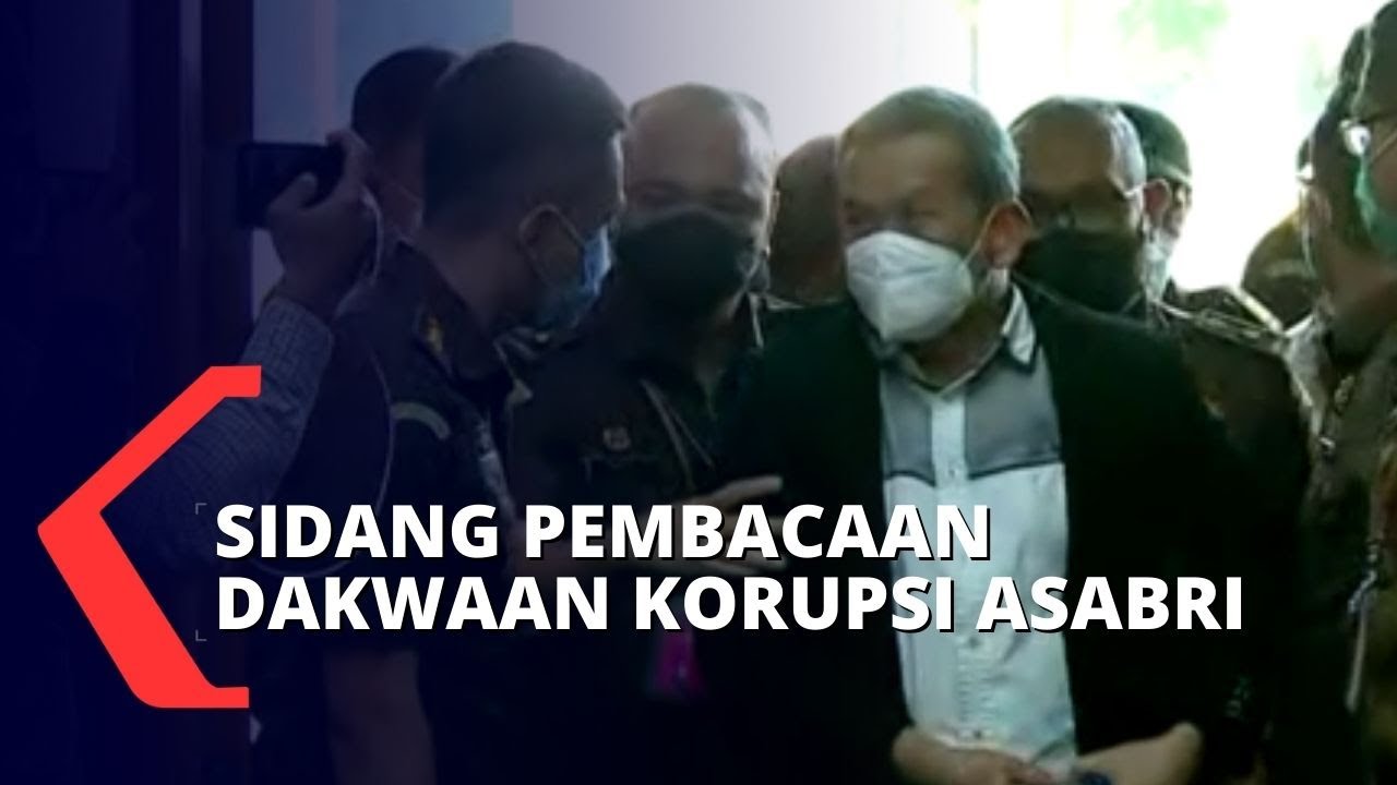 Kasus Korupsi PT Asabri Memasuki Babak Baru, 8 Terdakwa Jalani Sidang Dakwaan