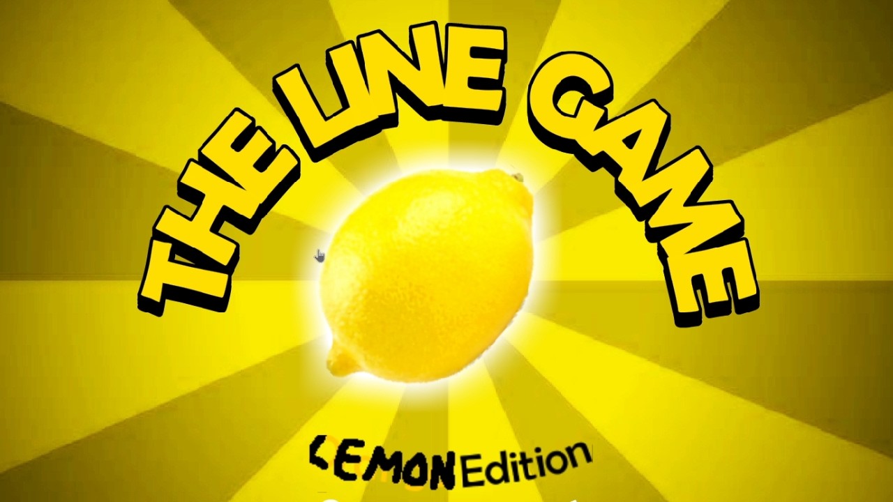 The Line Game: Lemon Edition (Mod) - Walkthrough
