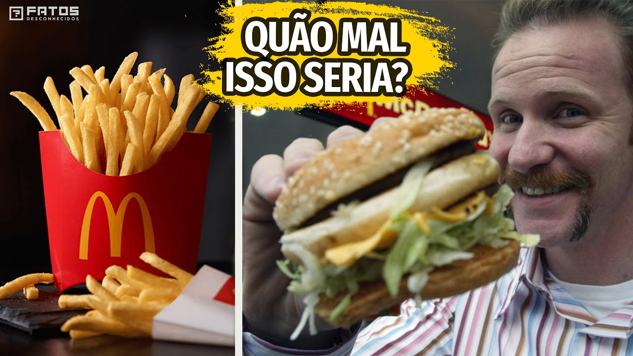 O que acontece se você comer McDonalds por 30 dias?