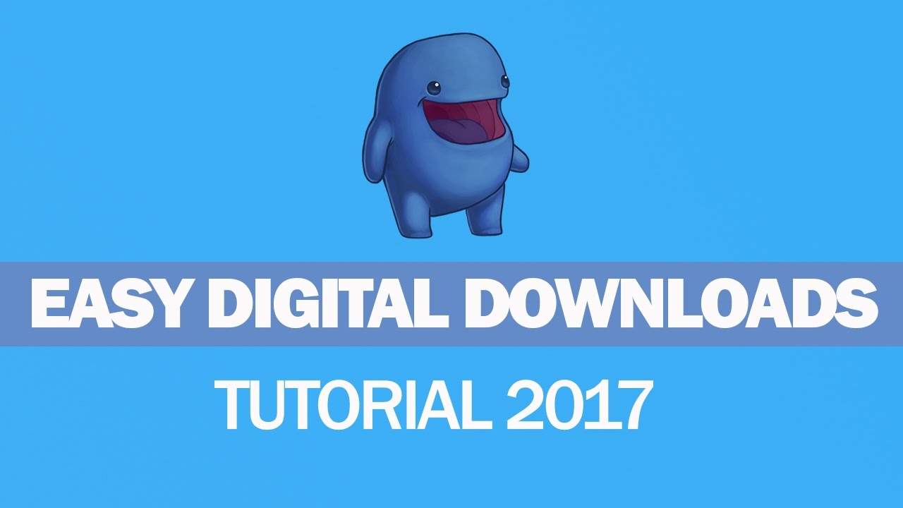 Easy Digital Downloads Tutorial 2017