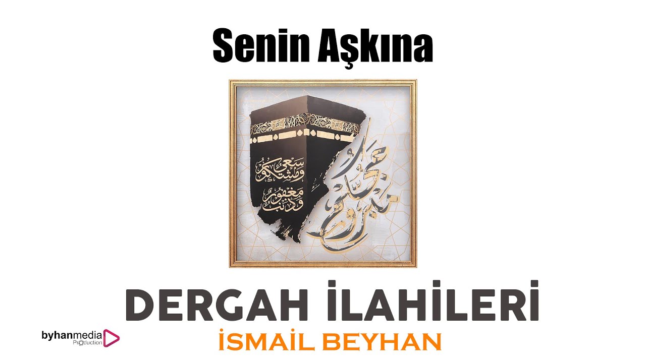 İSMAİL BEYHAN | Senin Aşkınla