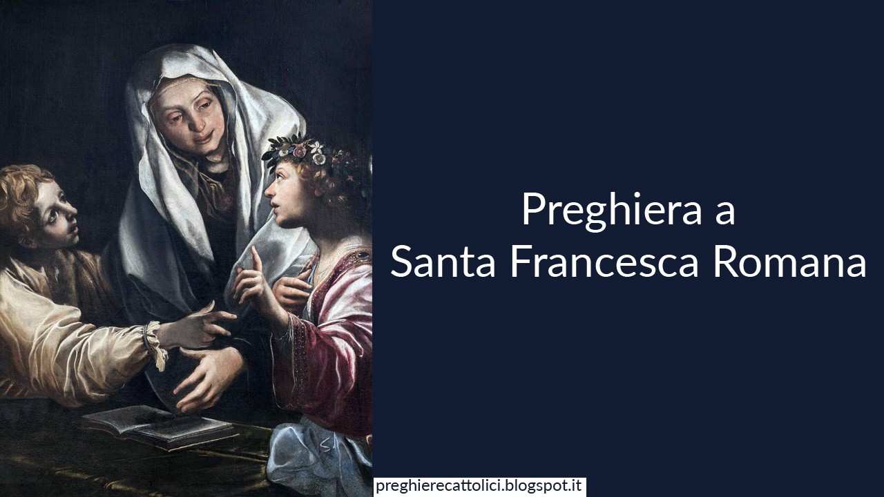Preghiera a Santa Francesca Romana