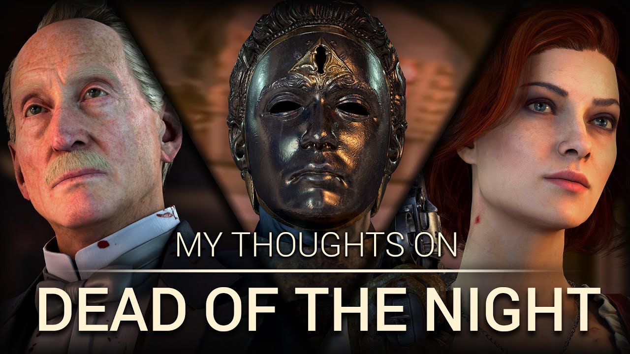 Dead of the Night - My Thoughts and Opinions - Black Ops IIII Zombies
