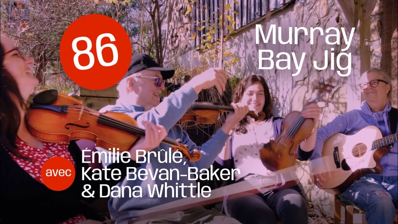 Sur le bout du banc - No 86 - Murray Bay Jig