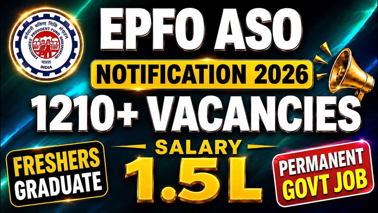 🚨EPFO ASO Recruitment 2026 | 1210+ Vacancies 😱 1.5L Salary | Freshers Graduate | Permanent Govt Job