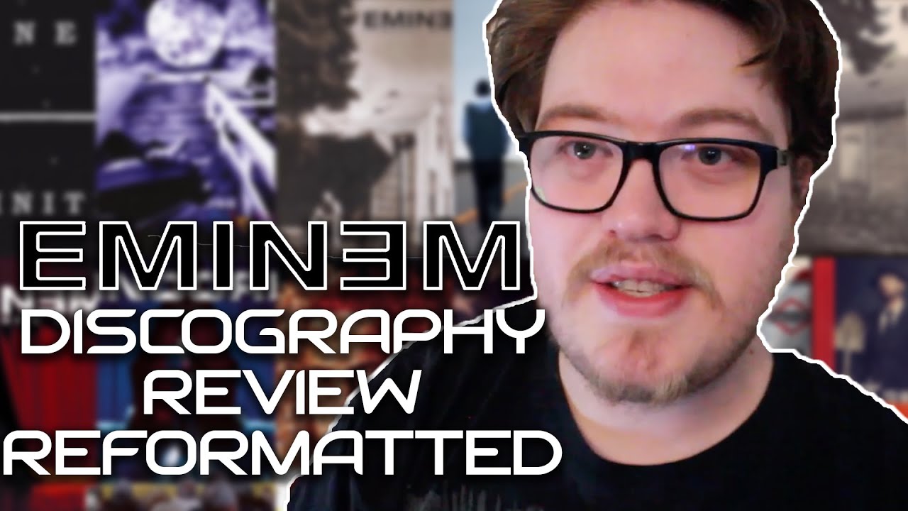 Eminem Discography Review (Reformatted)