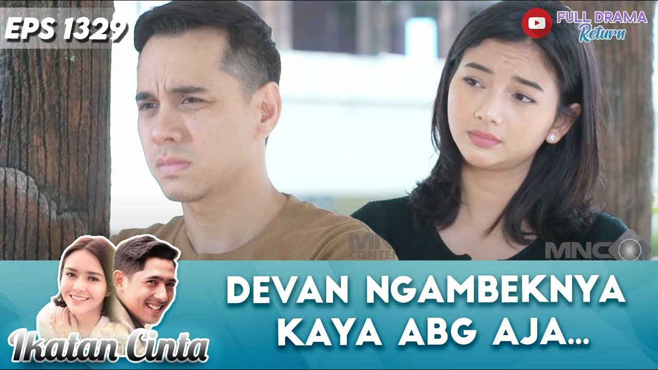 ELSA GEMESS ! DEVAN NGAMBEKNYA KAYA ABG AJA... | IKATAN CINTA | eps 1329 (2/4)