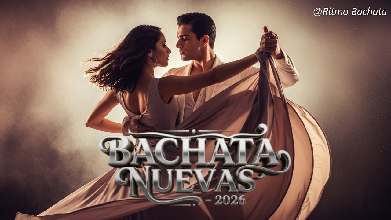 Colección Bachata Hits 2026 💞 Romance Latino, Música para Amar y Sentir 🎶