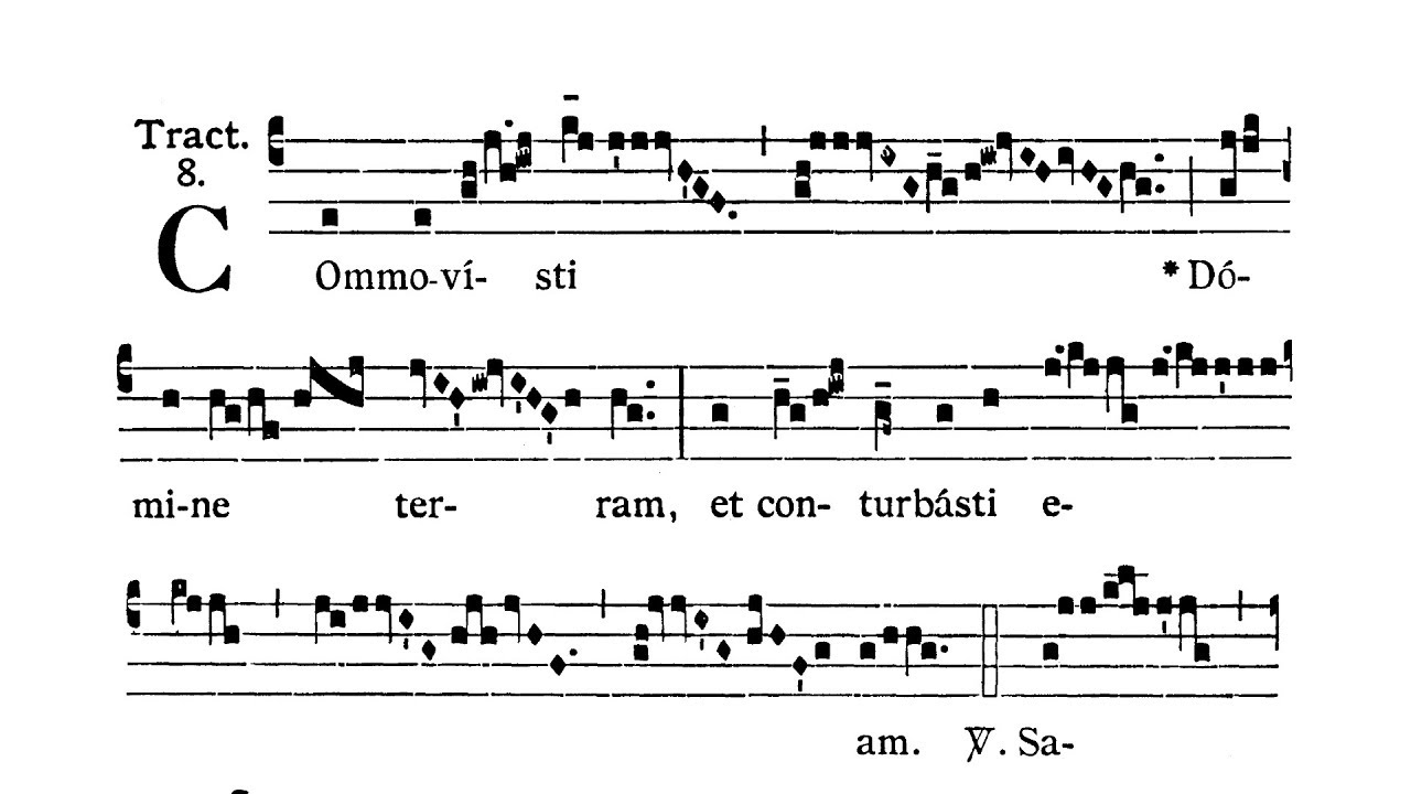 Dominica in Sexagesima - Tractus (Commovisti Domine)