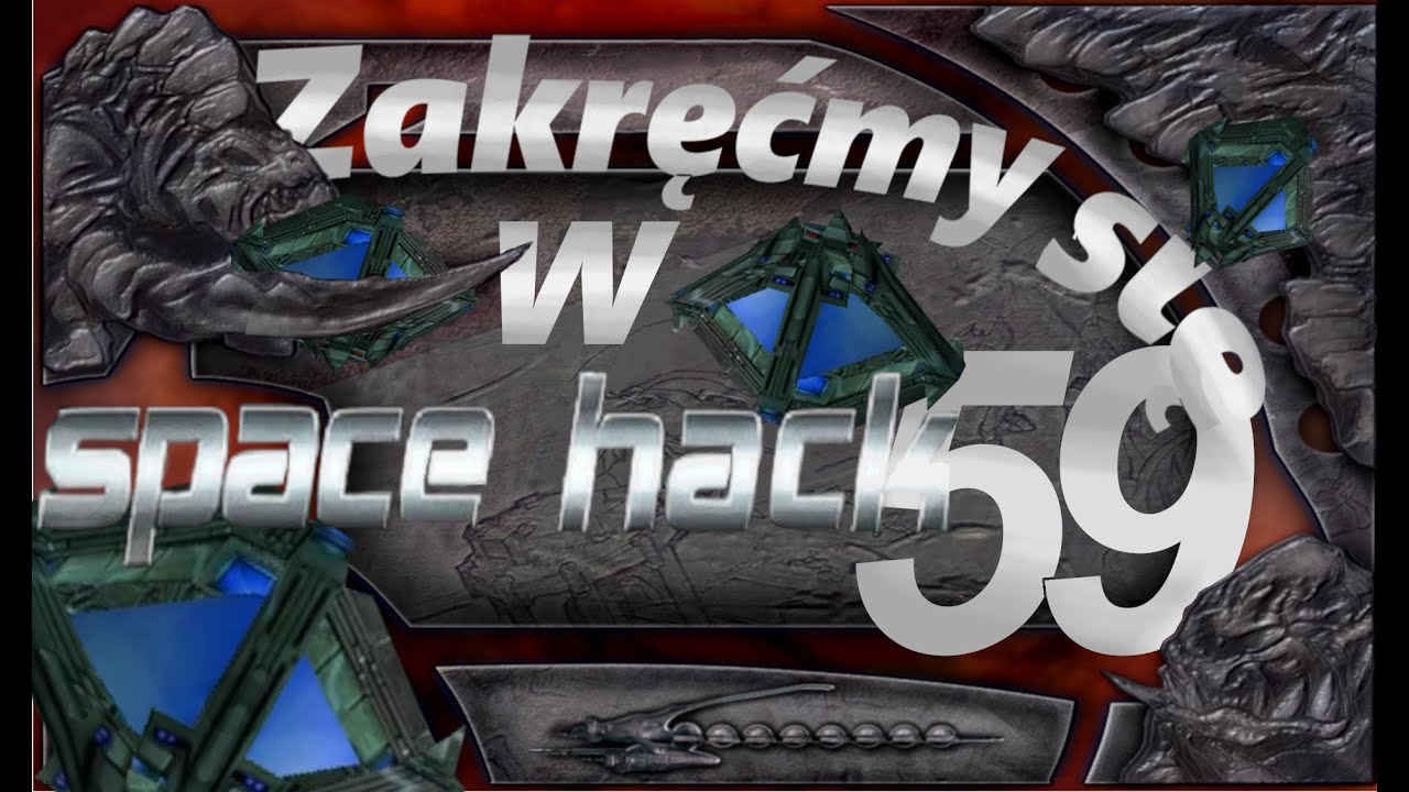 Zakręćmy się w Space Hack #59: Gruba Luiza oddaje