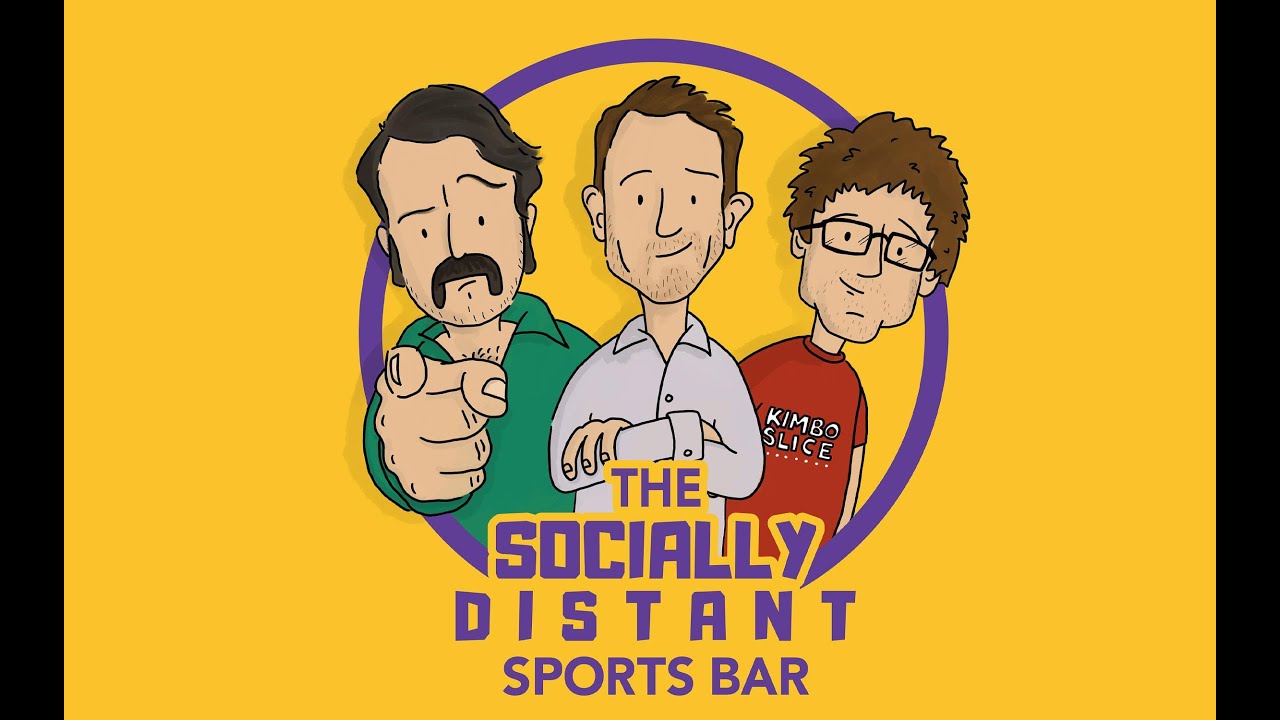 'He's F****d It!' Sports Commentary - The Socially Distant Sports Bar