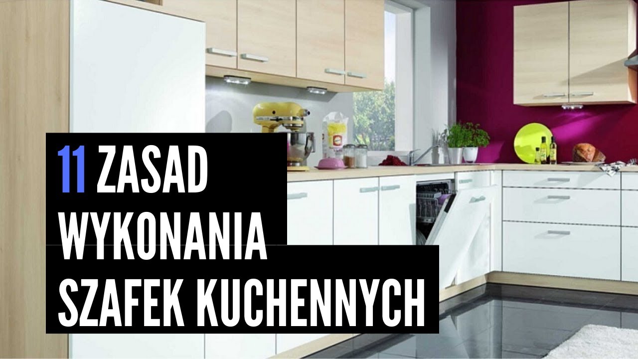 11 zasad wykonania szafek kuchennych