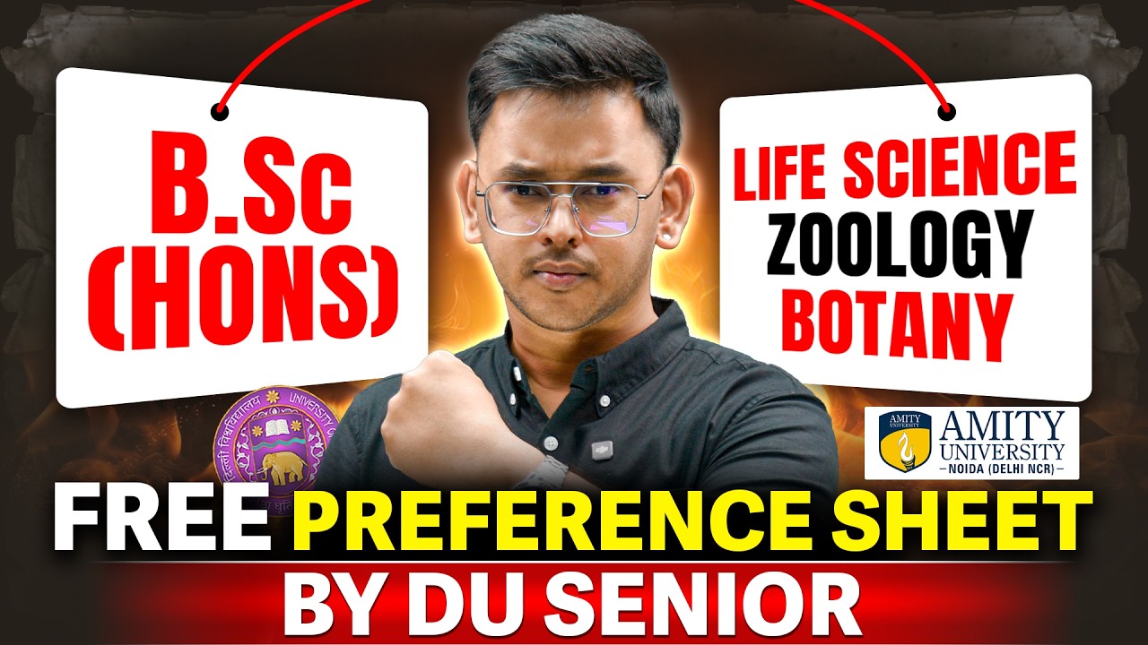 DU Free Preference List for B.Sc. (Hons.) Zoology, Botany & Life Sciences | DU CSAS Preference List