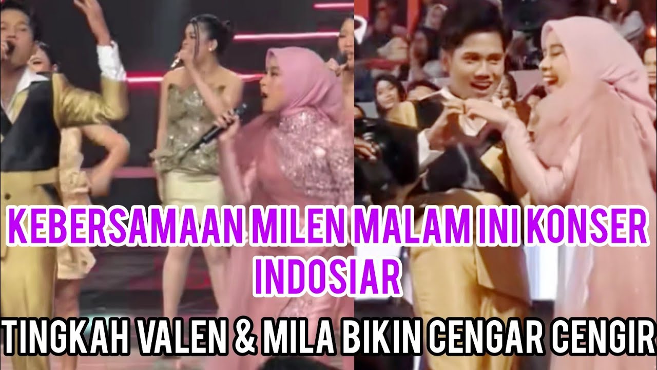 AKSI VALEN PAMEKASAN & MILA MALAM INI DI ACARA KONSER INDOSIAR BIKIN GEMESS