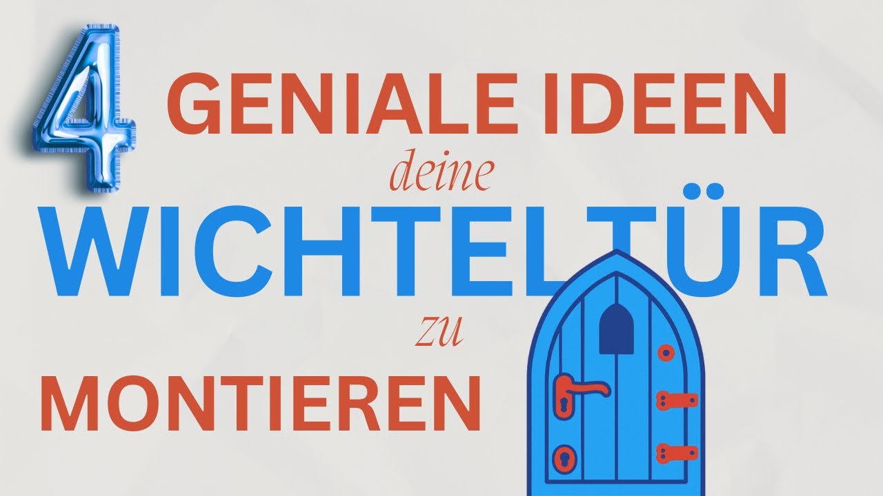 Wichtelt&uuml;r anbringen: 4 Ideen, die kaum wer kennt