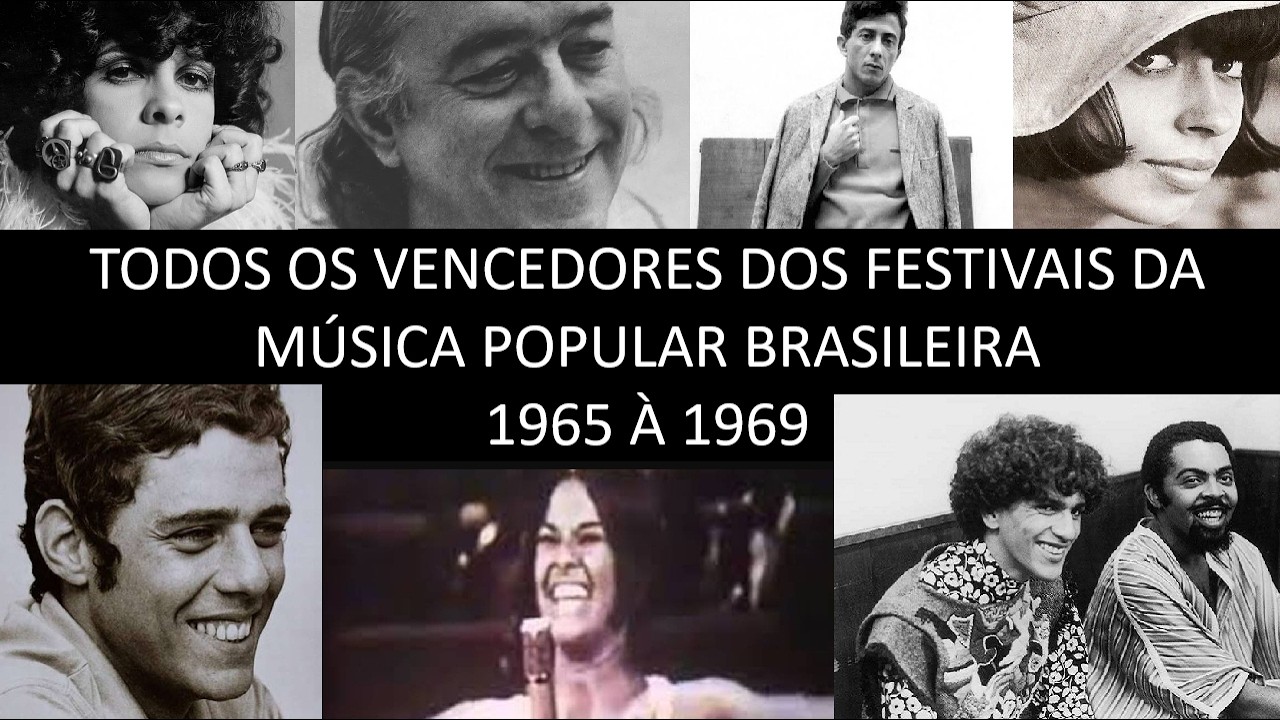 TODOS OS VENCEDORES DOS FESTIVAIS DA MPB