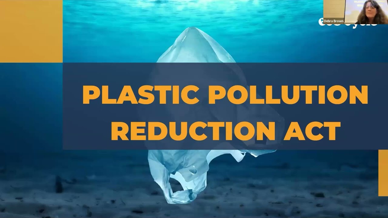 Working Towards Sustainability: Tools to Face the Plastic Pollution Reduction Act