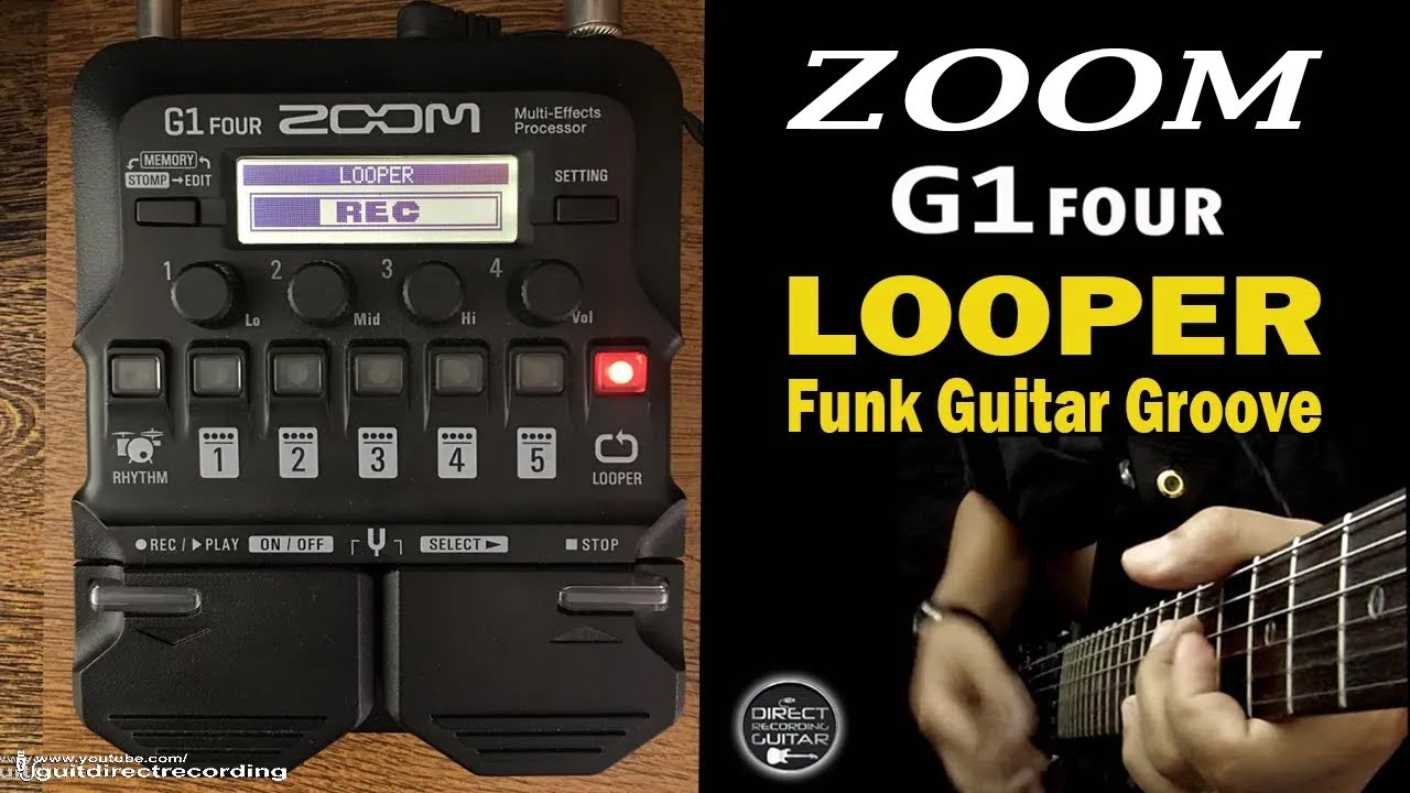 Zoom G1 Four LOOPER  Funk Guitar: How to record