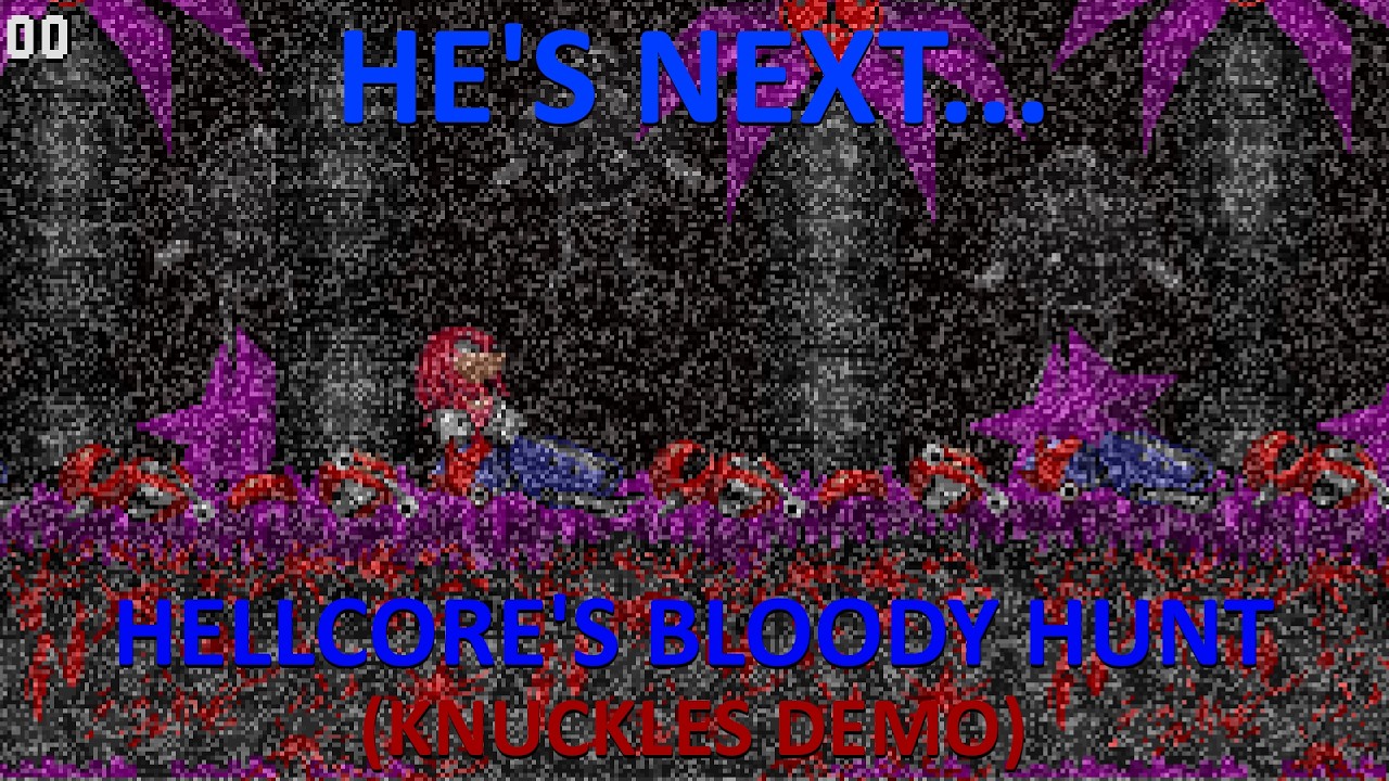 METAL'S BACK ON HIS REVENGE! | Hellcore's Bloody Hunt (Knuckles Demo)