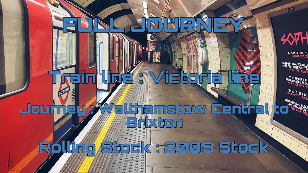 Victoria line from Walthamstow Central to Brixton | Full Journey