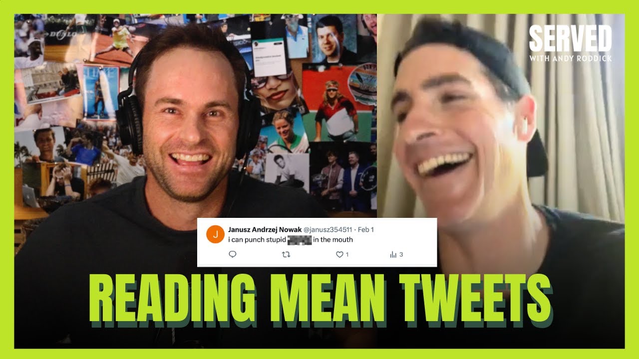 Roddick and Isner Read MEAN TWEETS