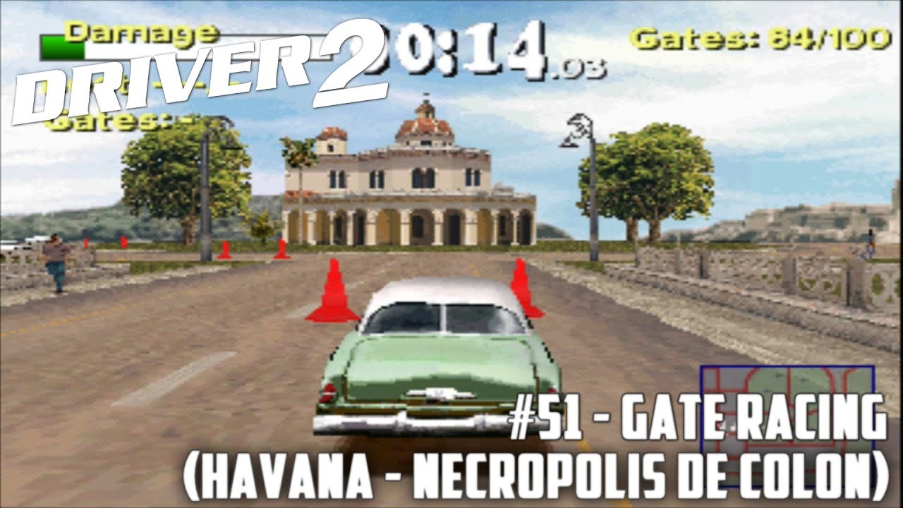 Driver 2 #51 - Gate Racing (Havana - Necropolis de Colon)