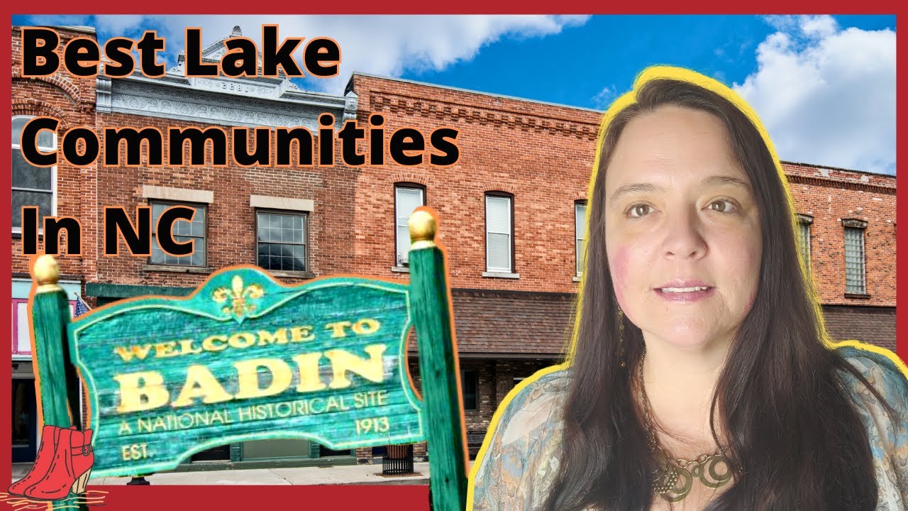 Badin NC Best Lake Communities In NC Badin Lake NC