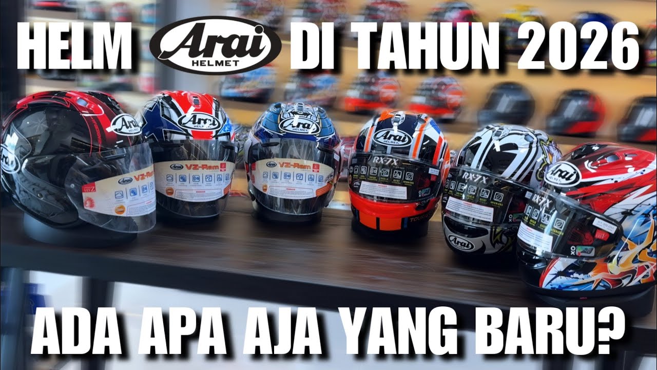 BEBERAPA HELM ARAI TERBARU YANG BISA KALIAN BELI DI TAHUN 2026‼️