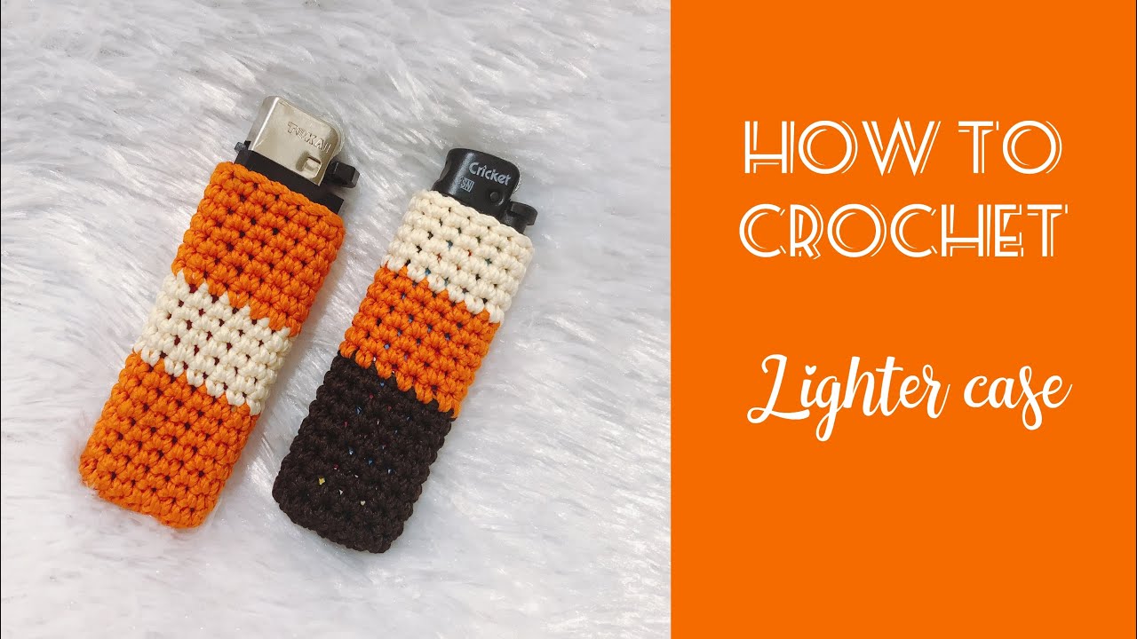 HOW TO CROCHET LIGHTER CASE - TUTORIAL MEMBUAT CASE PEMANTIK