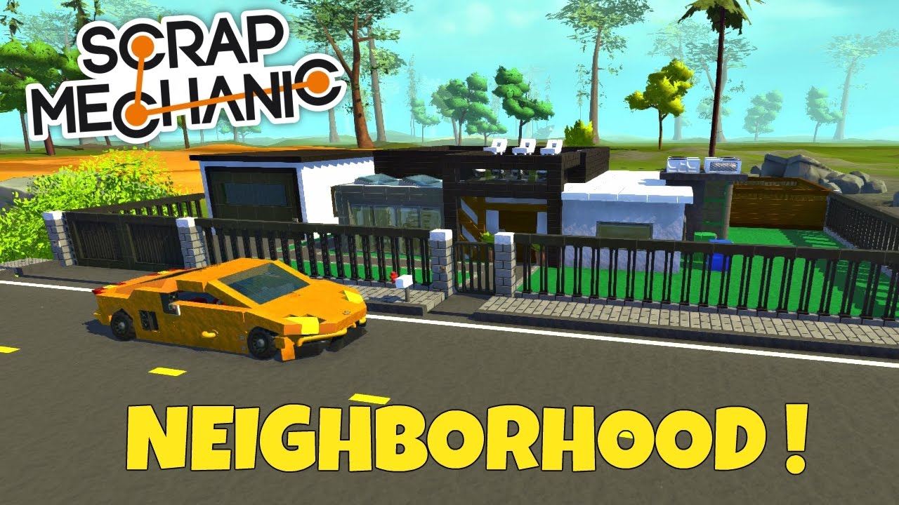 Neighborhood & Lamborghini - Scrap Mechanic Town - EP 154