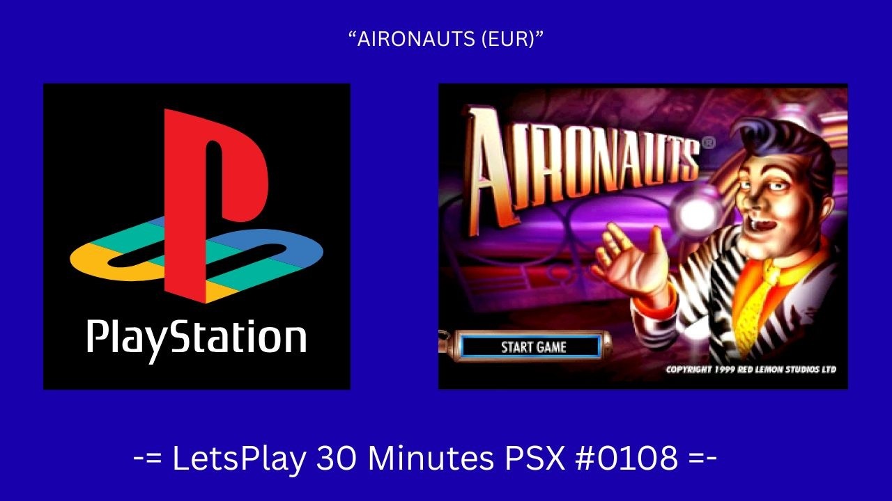 Aironauts (EUR) (Playstation / Gameplay #0108)