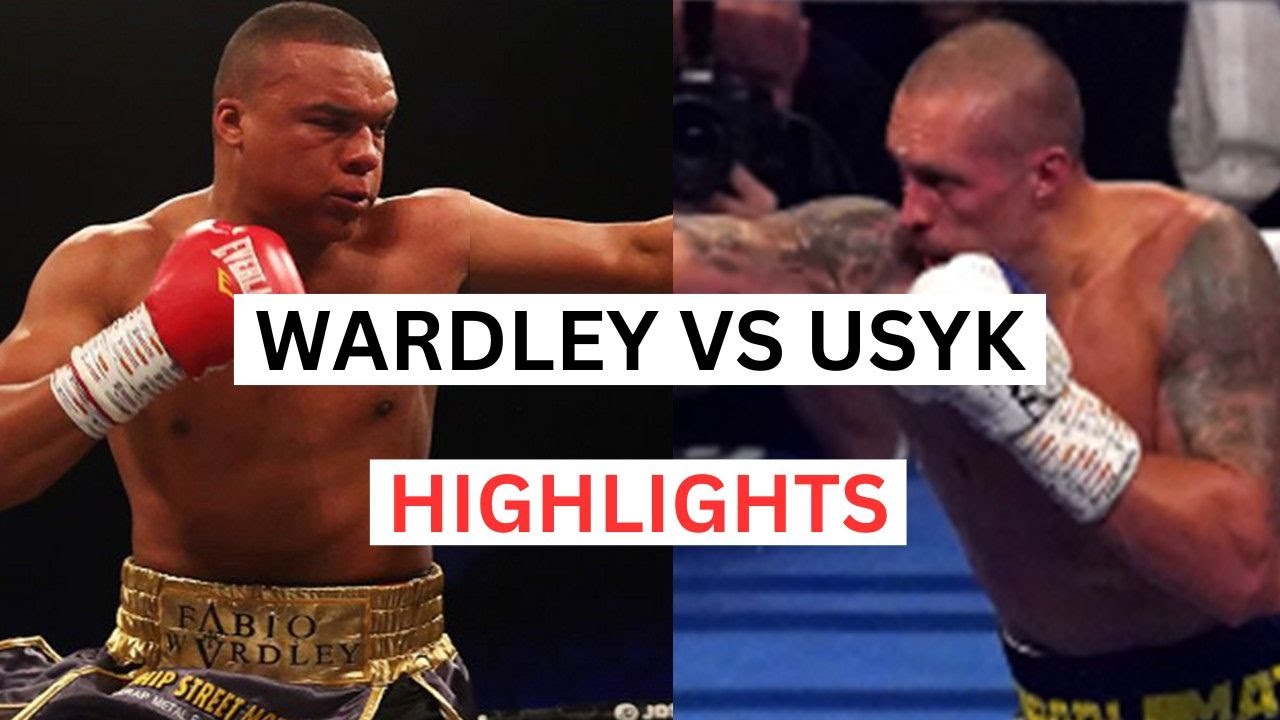 Fabio Wardley vs Oleksandr Usyk Highlights & Knockouts