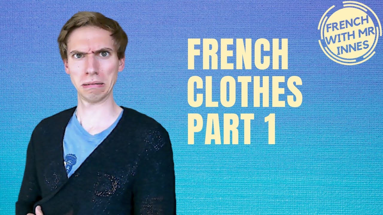 CLOTHES PART 1 // Learn French Basics Day 31 - for beginners and kids