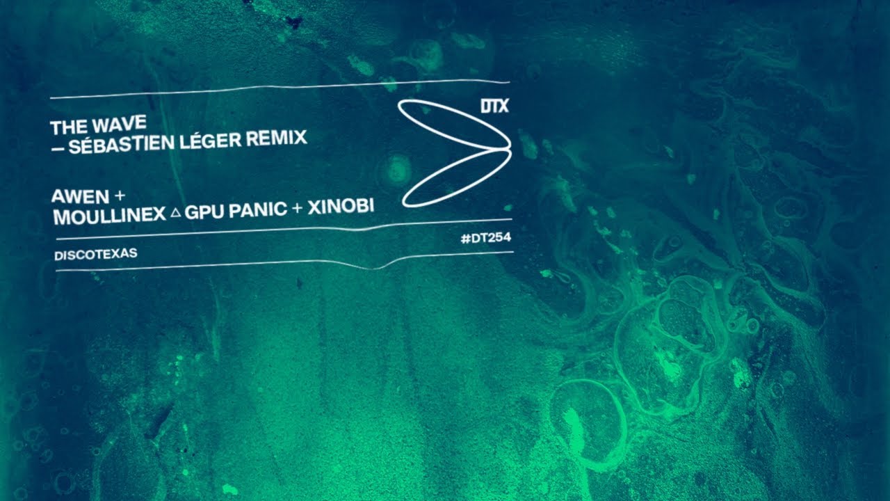AWEN, MXGPU (Moullinex △ GPU Panic), Xinobi - The Wave (Sébastien Léger Remix) [Official Audio]