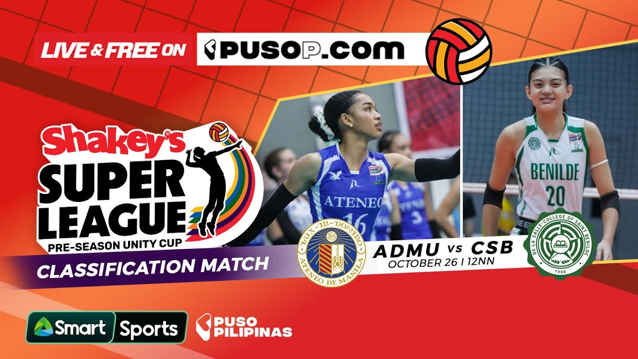 Shakey&rsquo;s Super League Preseason Unity Cup | Classification Match | ADMU vs CSB