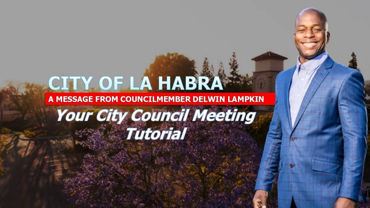 La Habra City Council Meeting Tutorial