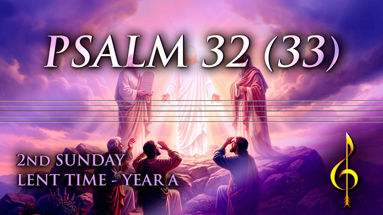Psalm 32 (33) - 