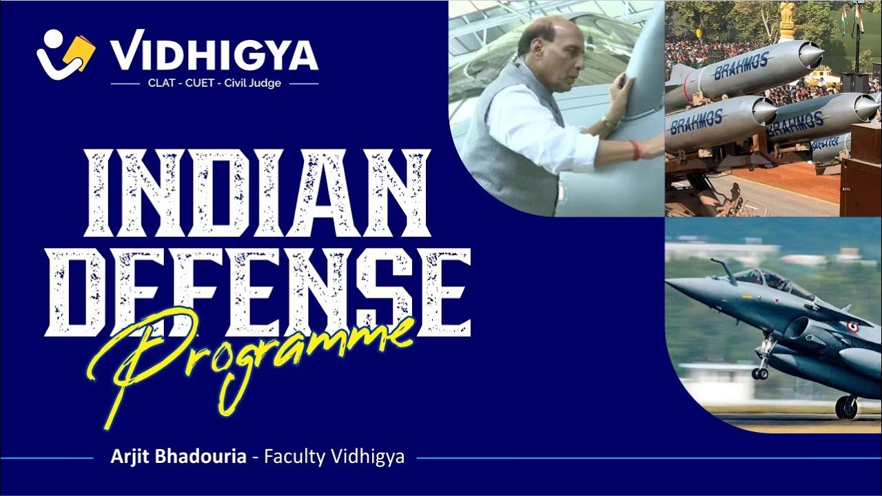 Indian Defence Programme - General Knowledge - by Arjit Sir (Faculty, Vidhigya)