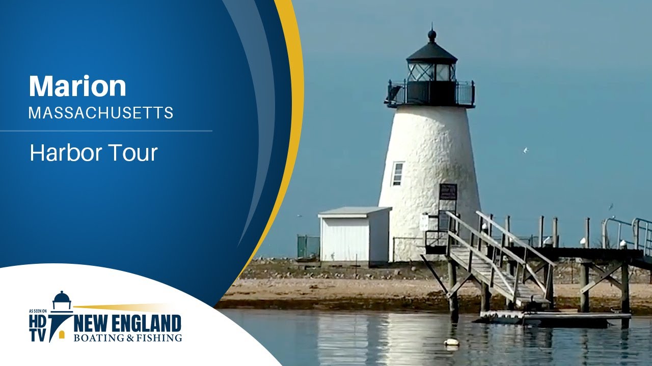 New England Boating: Marion- Harbor Tour