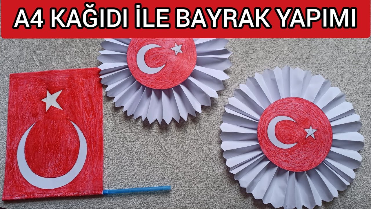 EL YAPIMI 23 NİSAN SÜSLERİ YAPTIM / A4 KAĞIDI İLE BAYRAK YAPIMI / 3 farklı parti süslemeleri yapımı.