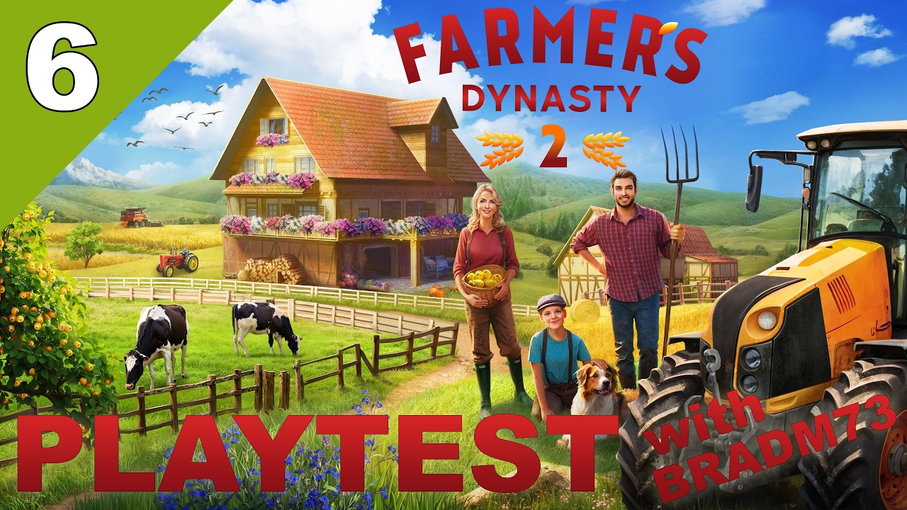 FARMER'S DYNASTY 2 - PLAYTEST - Ep# 6