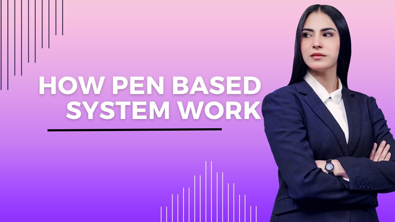 How pen based system work